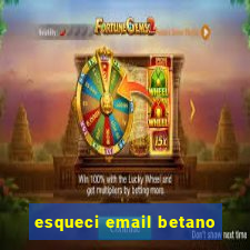 esqueci email betano