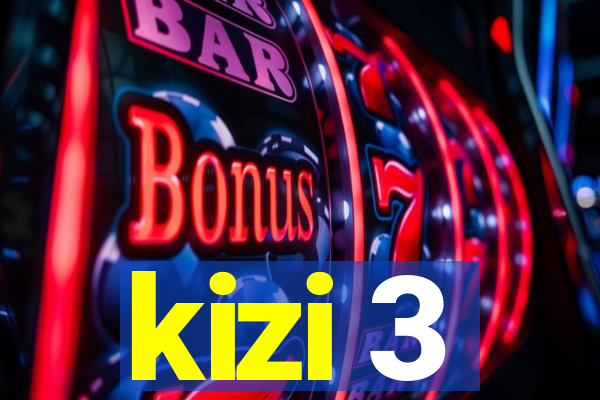 kizi 3