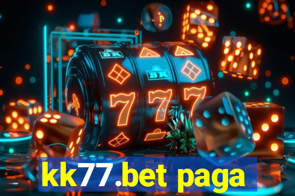 kk77.bet paga