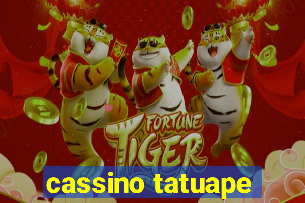 cassino tatuape