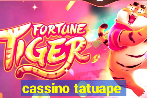 cassino tatuape