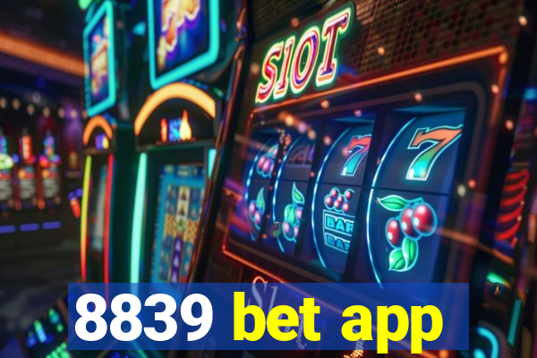 8839 bet app