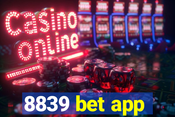 8839 bet app