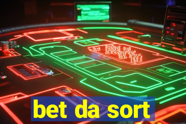 bet da sort