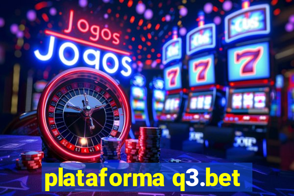 plataforma q3.bet