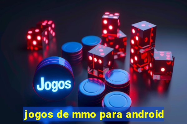 jogos de mmo para android