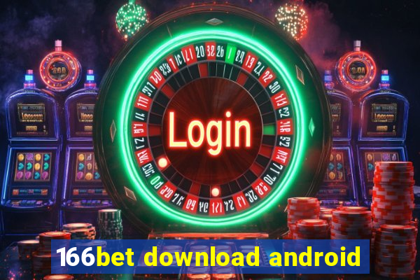 166bet download android