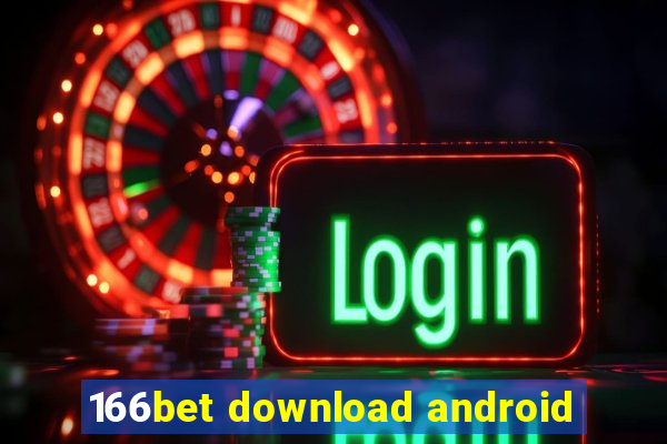 166bet download android