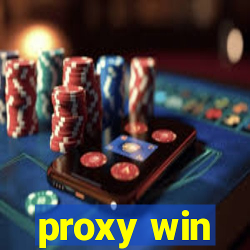 proxy win