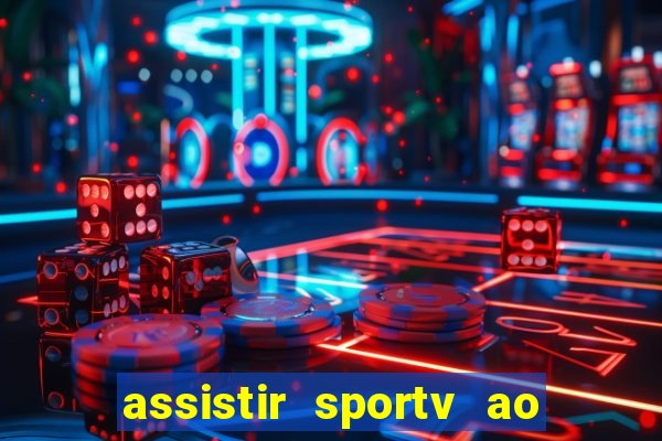 assistir sportv ao vivo futemax