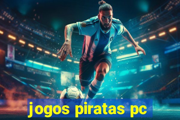 jogos piratas pc