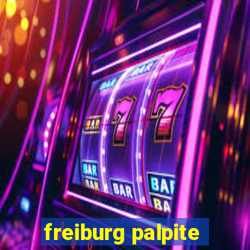 freiburg palpite