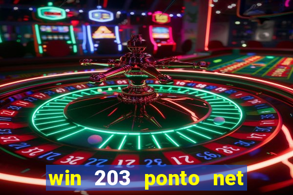 win 203 ponto net jogo download