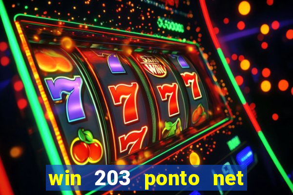 win 203 ponto net jogo download