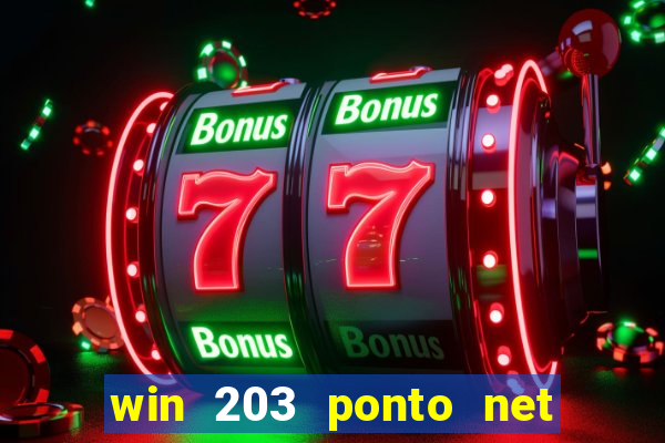 win 203 ponto net jogo download