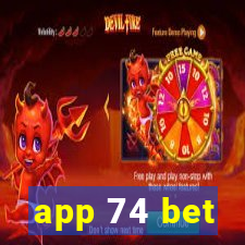 app 74 bet