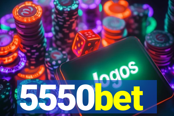 5550bet