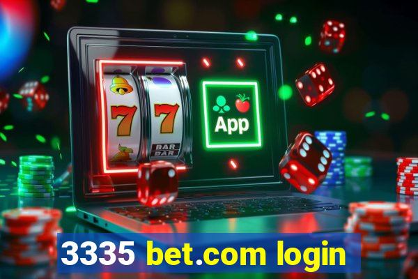 3335 bet.com login