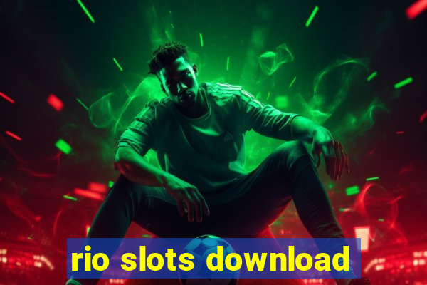 rio slots download