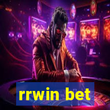 rrwin bet