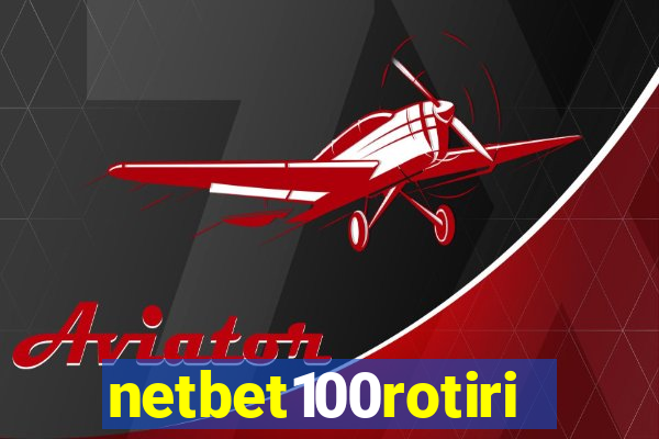 netbet100rotiri