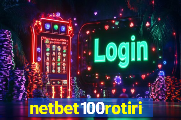 netbet100rotiri