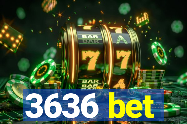 3636 bet