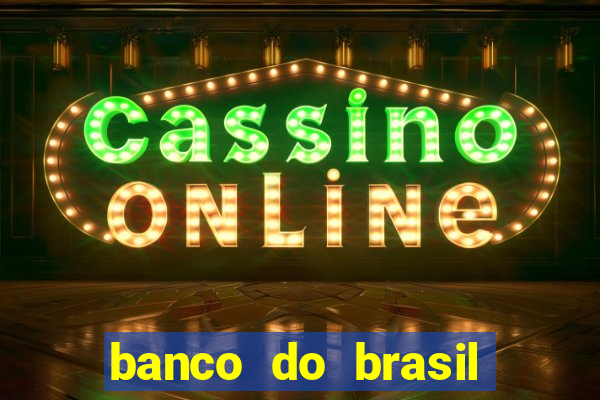 banco do brasil vasco da gama