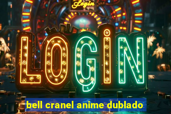 bell cranel anime dublado