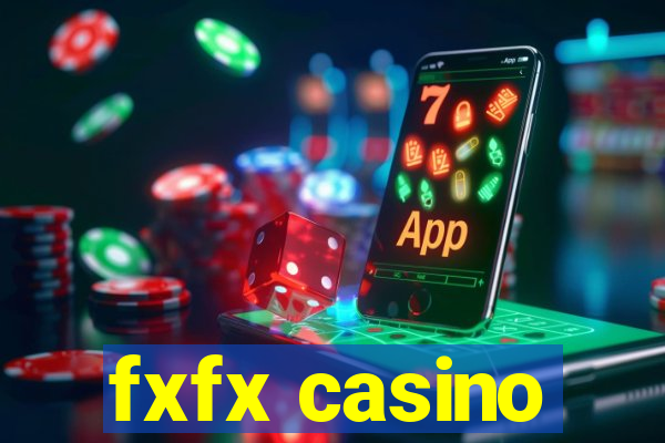 fxfx casino