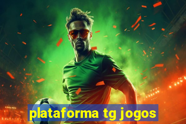 plataforma tg jogos