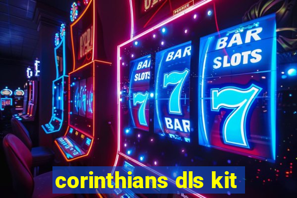 corinthians dls kit