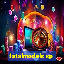 fatalmodels sp