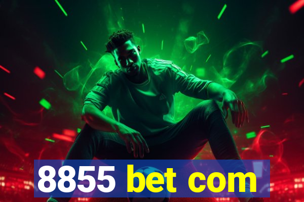 8855 bet com