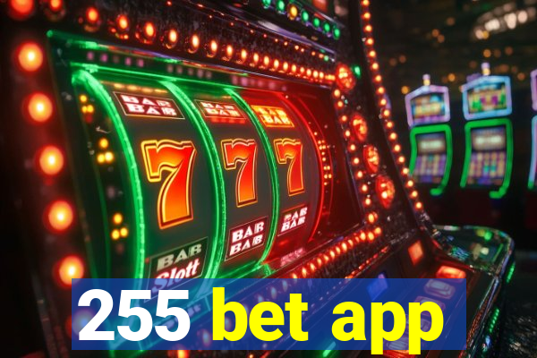 255 bet app