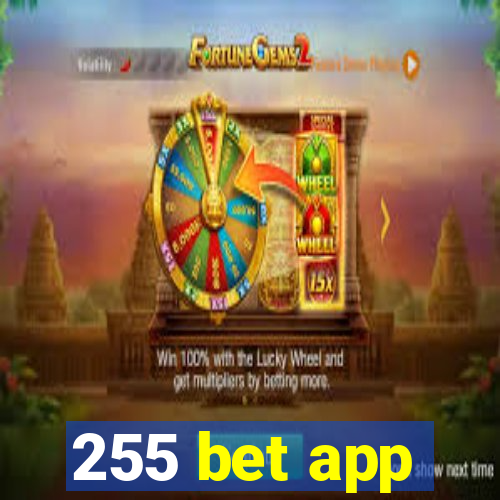 255 bet app