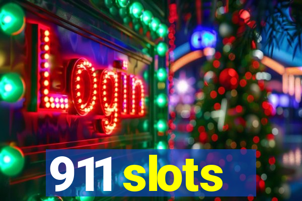 911 slots