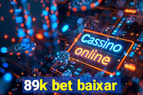 89k bet baixar