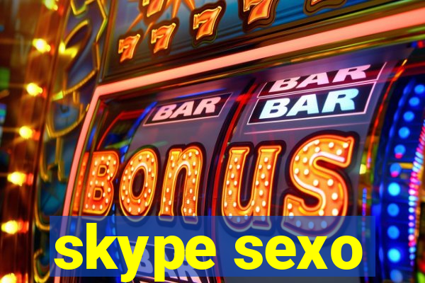 skype sexo