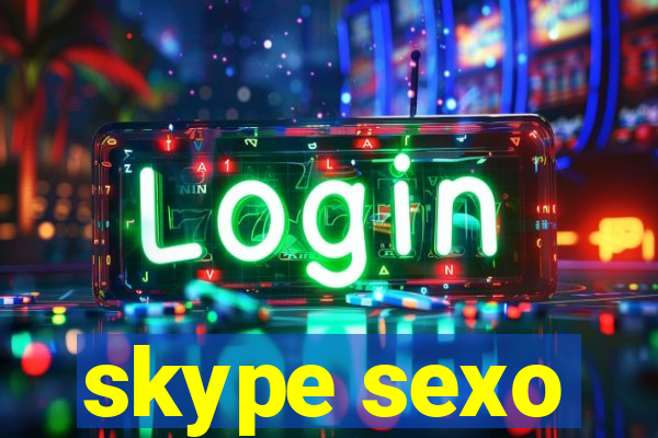 skype sexo