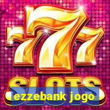 ezzebank jogo