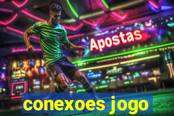 conexoes jogo