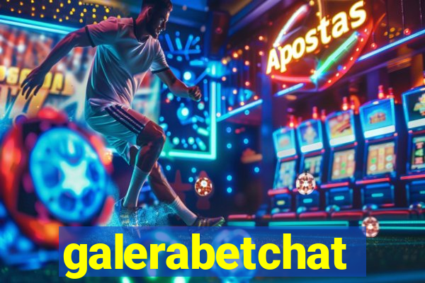 galerabetchat