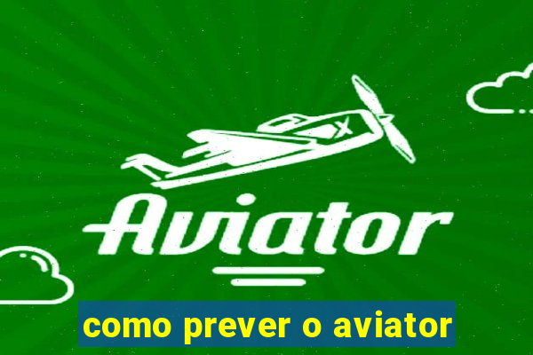 como prever o aviator