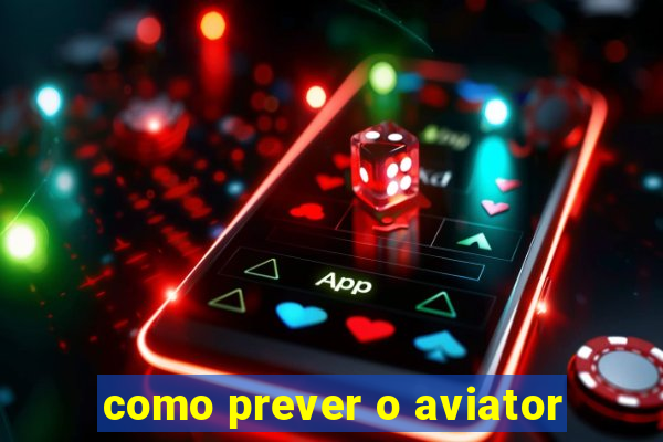 como prever o aviator