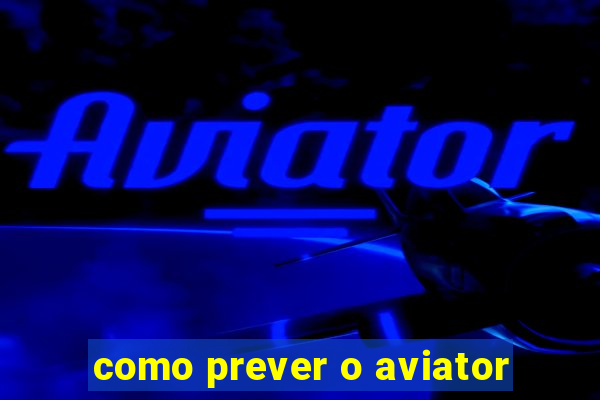 como prever o aviator