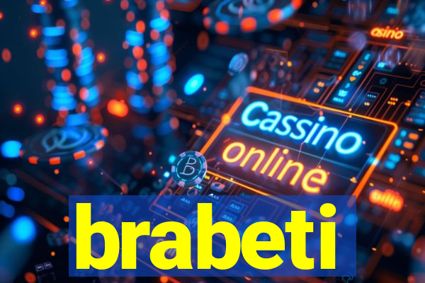 brabeti