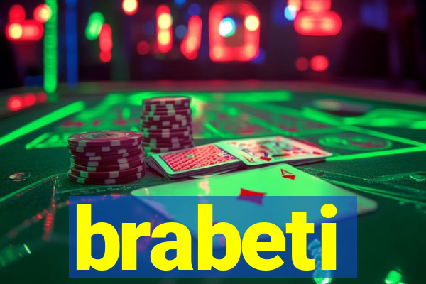 brabeti