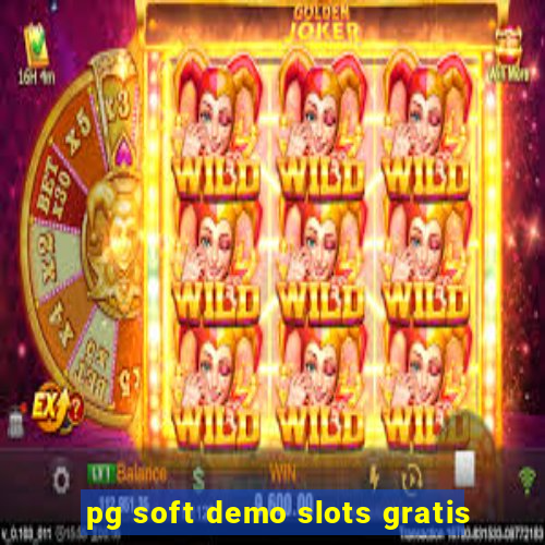 pg soft demo slots gratis