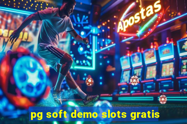 pg soft demo slots gratis